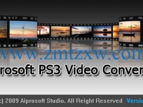 一款操作简单的视频转换工具，Aiprosoft PS3 Video Converter免费下载